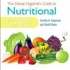 The Dental Hygienist’s Guide to Nutritional Care, 4e