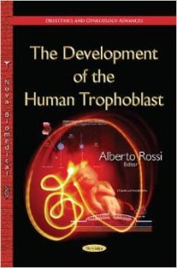 The Development of the Human Trophoblast