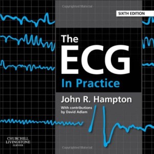 The ECG In Practice, 6th Edition (Original PDF from Publisher)