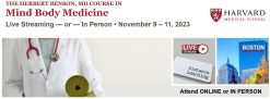 The Herbert Benson, MD Course in Mind Body Medicine 2023 (Videos + Slides)