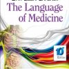 The Language of Medicine, 10e (Original PDF from Publisher)