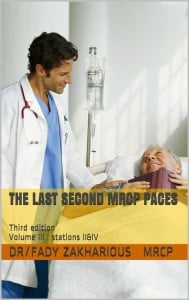 The Last second MRCP PACES (Third edition) – volume 3 station II & IV (MOBI)
