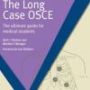 The Long Case OSCE: The Ultimate Guide for Medical Students (EPUB)