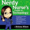 The Nerdy Nurse’s Guide to Technology (Original PDF from Publisher)