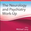 The Neurology and Psychiatry Work-Up (Patient Encounters) (EPUB)