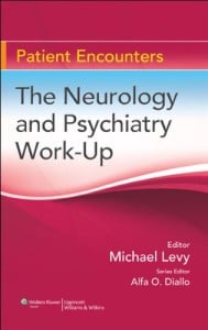 The Neurology and Psychiatry Work-Up (Patient Encounters) (EPUB)