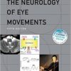 The Neurology of Eye Movements (Contemporary Neurology Series), 5th Edition