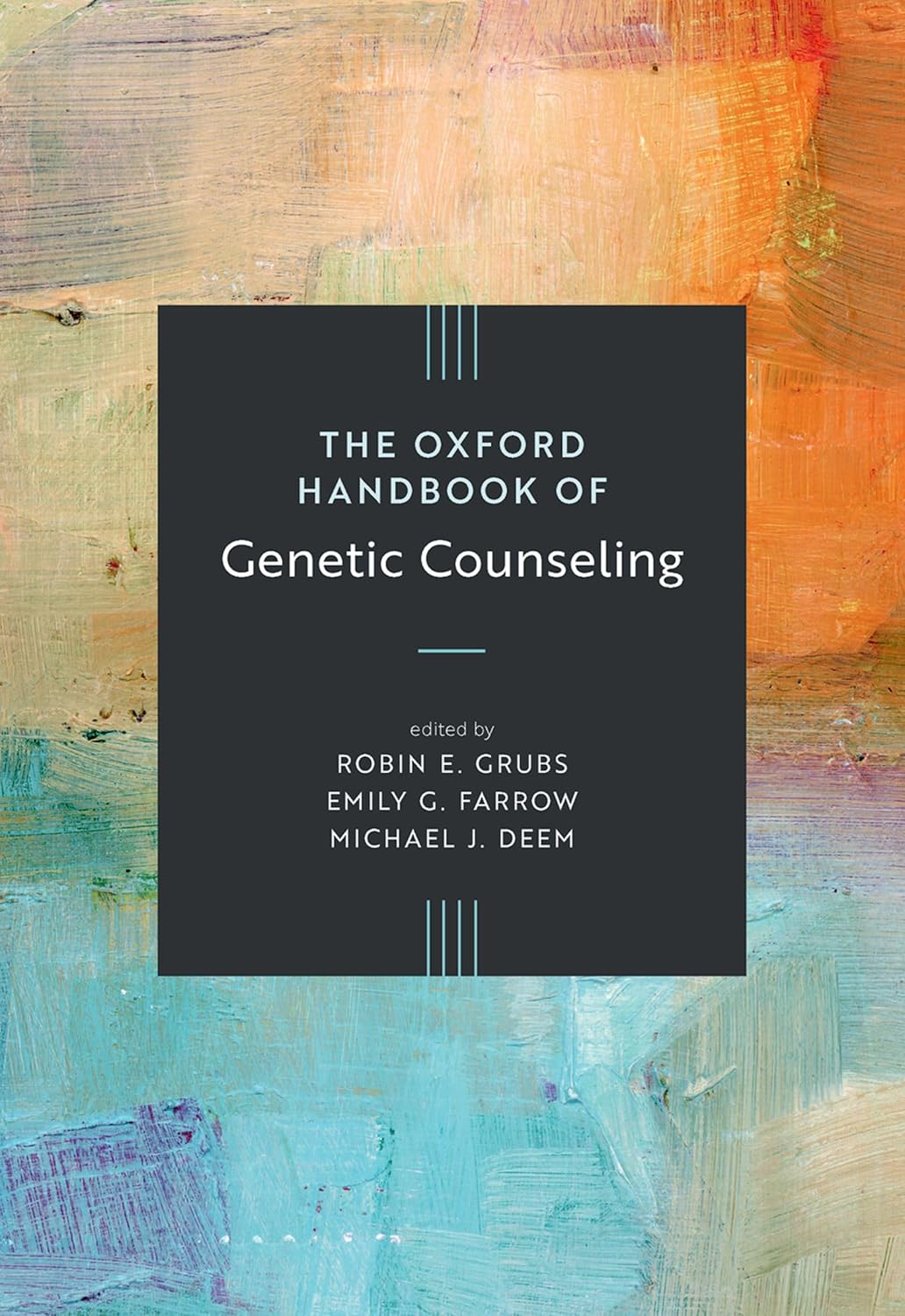 The Oxford Handbook of Genetic Counseling (Original PDF from Publisher)