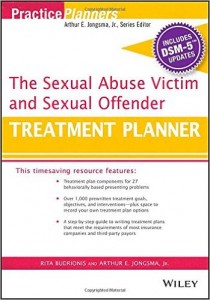 The Sexual Abuse Victim and Sexual Offender Treatment Planner, with DSM 5 Updates (PracticePlanners)