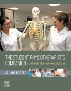 The Student Physiotherapist’s Companion: A Case-Based Test-Your-Knowledge Guide (True PDF from Publisher)
