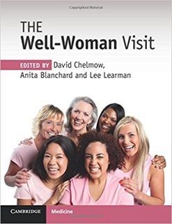 The Well-Woman Visit, 1e (ORIGINAL PDF from Publisher)
