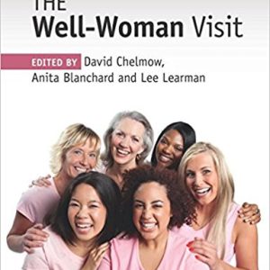 The Well-Woman Visit, 1e (ORIGINAL PDF from Publisher)
