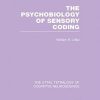 The Psychobiology of Sensory Coding
