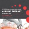 Traditional Chinese Medicine Cupping Therapy, 3rd Edition