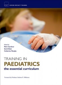 Training in Paediatrics (Oxford Speciality Training)