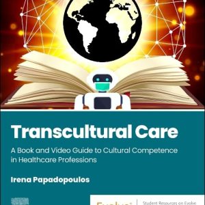 Transcultural Care: A Book and Video Guide to Cultural Competence in Healthcare Professions (True PDF from Publisher)
