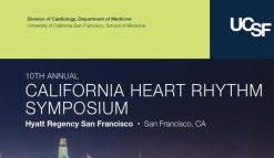 UCSF CME: 10th Annual California Heart Rhythm Symposium (Videos)