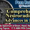 Penn Radiology Comprehensive Neuroradiology: Advances in Practice 2024 (Videos)