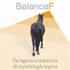Balance F: De regreso a la esencia de la podología equina (Original PDF from Publisher)