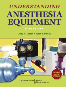 Understanding Anesthesia Equipment, 5th Edition