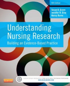 Understanding Nursing Research: Building an Evidence-Based Practice, 6e