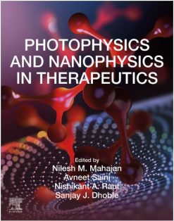 Photophysics and Nanophysics in Therapeutics (EPUB)