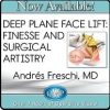 Deep Plane Face Lift: Finesse and Surgical Artistry 2023 (Videos)