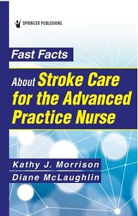 Fast Facts About Stroke Care for the Advanced Practice Nurse (EPUB)