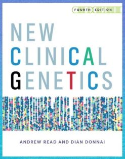 New Clinical Genetics, fourth edition (Original PDF from Publisher)