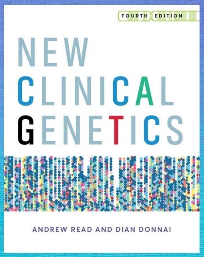 New Clinical Genetics, fourth edition (Original PDF from Publisher)