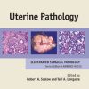 Uterine Pathology (Cambridge Illustrated Surgical Pathology)