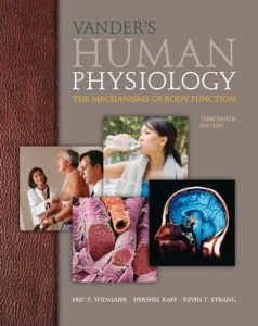 Vander’s Human Physiology: The Mechanisms of Body Function, 13th Edition (Original PDF from Publisher)