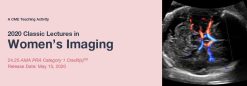 2020 Classic Lectures in Women’s Imaging (Videos)