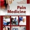 Pain Medicine: A Multidisciplinary Approach 1st Edition (Original PDF From Publisher)