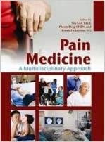 Pain Medicine: A Multidisciplinary Approach 1st Edition (Original PDF From Publisher)