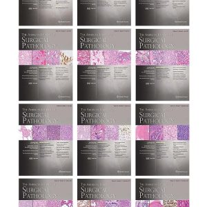 American Journal of Surgical Pathology 2021 Full Archives (True PDF)