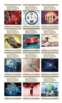 Anesthesia & Analgesia 2021 Full Archives (True PDF)