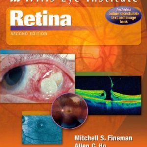 Wills Eye Institute – Retina, 2e (Color Atlas and Synopsis of Clinical Ophthalmology)