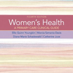 Women’s Health: A Primary Care Clinical Guide, 4th Edition (Original PDF from Publisher)