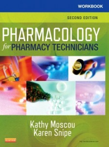 Workbook for Pharmacology for Pharmacy Technicians, 2e