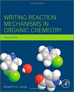 Writing Reaction Mechanisms in Organic Chemistry, 3rd Edition (Original PDF from Publisher)