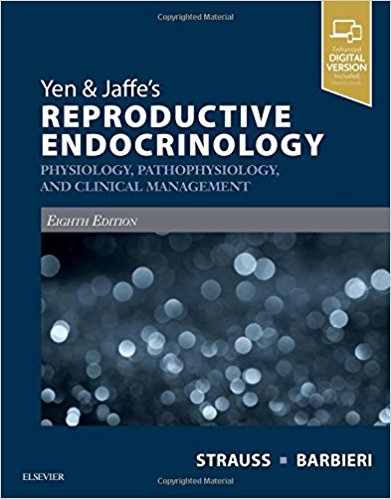 Yen & Jaffe’s Reproductive Endocrinology: Physiology, Pathophysiology, and Clinical Management, 8th Edition (ORIGINAL PDF from Publisher)
