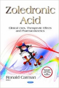 Zoledronic Acid: Clinical Uses, Therapeutic Effects and Pharmacokinetics