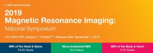 2019 Magnetic Resonance Imaging National Symposium (Videos)