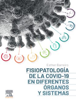 Fisiopatología de la COVID-19 en diferentes órganos y sistemas (Original PDF from Publisher)