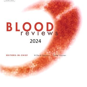 Blood Reviews 2024 Archives (True PDF)