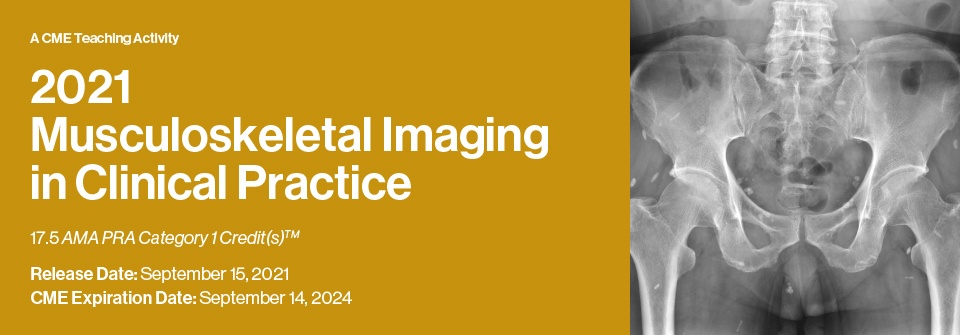 2021 Musculoskeletal Imaging In Clinical Practice (Videos)