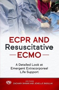 ECPR and Resuscitative ECMO: A Detailed Look at Emergent Extracorporeal Life Support (Original PDF from Publisher)