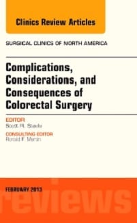Complications, Considerations and Consequences of Colorectal Surgery, An Issue of Surgical Clinics (The Clinics: Surgery) (Original PDF from Publisher)