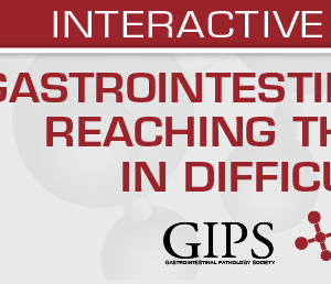 USCAP Gastrointestinal Pathology: Reaching the Diagnosis in Difficult Cases 2025‍ (Videos + Slides)